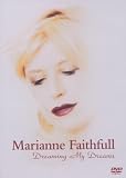 Marianne Faithfull - Dreaming My Dreams [1999] [DVD]