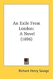 An Exile From London: A Novel (1896) An Exile From London: A Novel (1896)