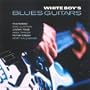 White Boy's Blues Guitars