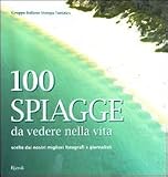Cento spiagge da vedere nella vita (Varia illustrati)