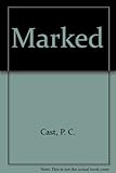 Marked : a house of night novel