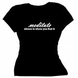 Flirty Diva Tees Woman's SoftStyle T-Shirt-Meditate  Silence is where you find it-Black-White