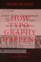 How Typography Happens