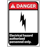 Danger Sign 14x10 Vinyl - Electrical Hazard Authorized Personnel Only