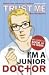 Trust Me, I'm a (Junior) Doctor