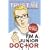 Trust Me, I'm a (Junior) Doctor