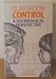Classroom Control: A Sociological Perspective