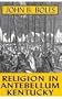 Religion In Antebellum Kentucky