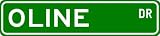 OLINE Street Sign ~ Personalized Family Lastname Sign ~ Gameroom, Basement, Garage Sign Novelty** ALUMINUM