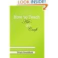 How to Teach Art & Craft'
