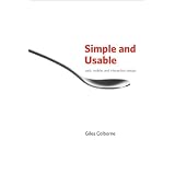 Simple and Usable Web, Mobile, and Interaction Designpar Giles Colborne