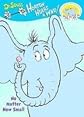 No Matter How Small (Dr. Seuss: Horton Hears a Who!)