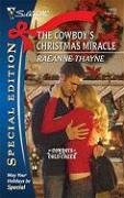 The Cowboy's Christmas Miracle (Silhouette Special Edition)