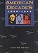 American Decades: 1940-1949 (American Decades, 5)