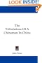 The Tribulations Of A Chinaman In China