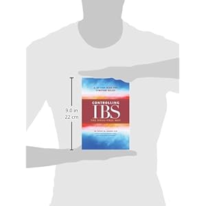 Controlling IBS the Drug-Free Way: A 10-Step Plan for Symptom Relief