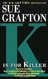 K Is For Killer by Sue Grafton K Is For Killer