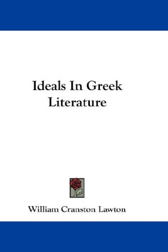 Ideals in Greek Literature