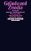 Gr�nde und Zwecke: Texte zur a