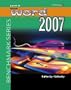 Benchmark Series: Microsoft Word 2007 Level 2 - Windows XP Version-W/CD