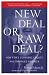 New Deal or Raw Deal?: How FDR's Economic Legacy Has Damaged America