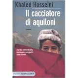 Il cacciatore di aquilonidi Khaled Hosseini