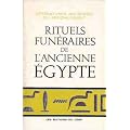 Rituels fun�raires de l'ancienne Egypte