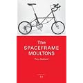 The Spaceframe Moultons (Kleine Bibliothek)