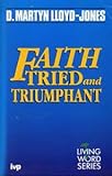 Faith tried and triumphant