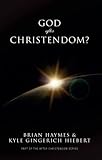 God after Christendom?