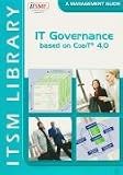 IT Governance based on CobiTÂ® 4.0  - A Management Guide