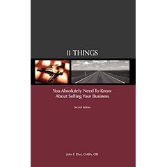  11 Things You Absolutely Need to Know About Selling Your Business (9781450250245)