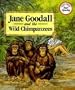 Jane Goodall and the Wild Chimpanzees (Real Reading)