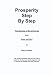 Prosperity Step by Step: The Secrets of the Universe