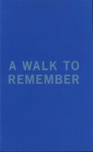 A Walk to Remember