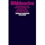 Bildtheorien: Anthropologische und kulturelle Grundlagen des Visualistic Turn (suhrkamp taschenbuch wissenschaft)