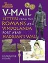 V-Mail: Letters from the Romans at Vindolanda Fort Near Hadrian's Wall