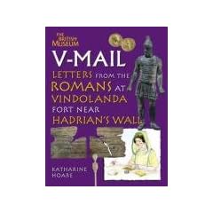 V-Mail: Letters from the Romans at Vindolanda Fort Near Hadrian's Wall