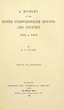 A History Of The North Staffordshire Hounds And Country: 1825-1902
