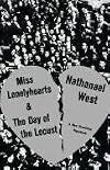 Miss Lonelyhearts & the Day of the Locust