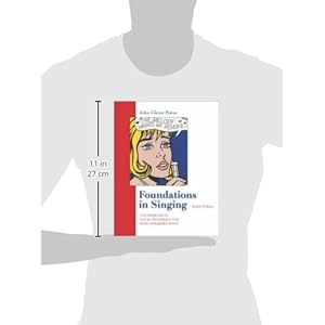 Foundations in Singing: A Guidebook to Vocal Technique and Song Interpretation