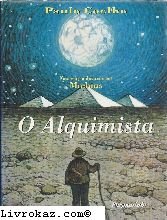 O Alquimista, Nova ed. ilustrada por Moebius (Portuguese edition), by Paulo Coelho O Alquimista, Nova ed. ilustrada por Moebius (Portuguese edition), by Paulo Coelho