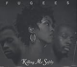 Killing Me Softly