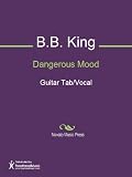 Dangerous Mood Sheet Music (Guitar Tab/Vocal)
