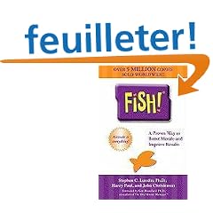 Fish!: A Proven Way to Boost Morale and Improve Results