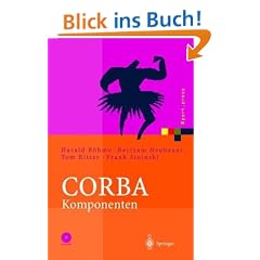 CORBA Komponenten. Effektives Software-Design und Programmierung (Xpert.press)