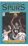 San Antonio Spurs (Great Sports Teams)