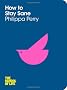How to Stay Sane: The School of Life