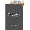 Dignity: Its History and Meaning