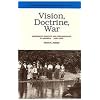 Vision, Doctrine, War: Mennonite Identity and Organization in America, 1890-1930 (Mennonite Experience in America)